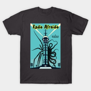 Radio Afraidio T-Shirt